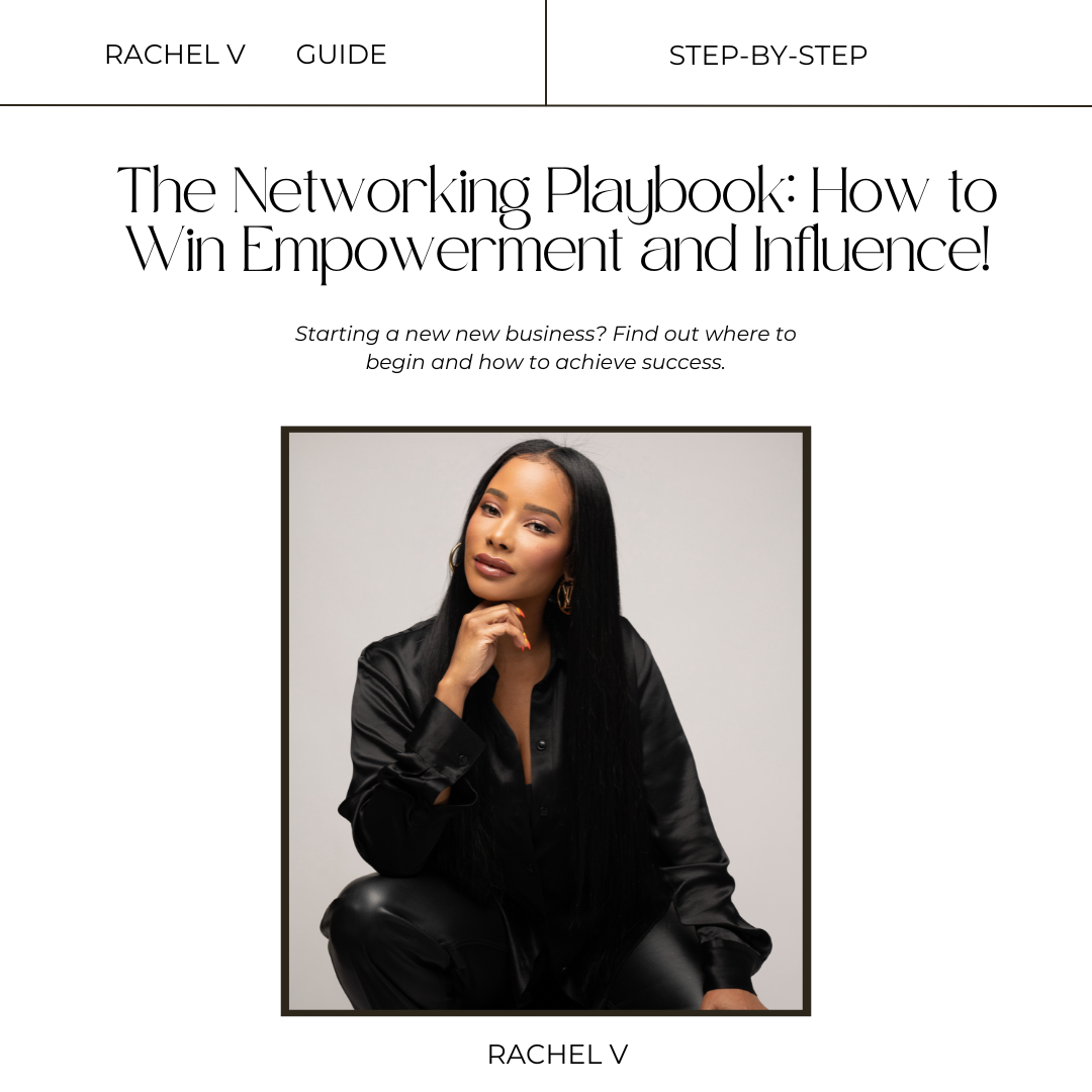 The Networking Playbook: How to Win Empowerment and Influence!